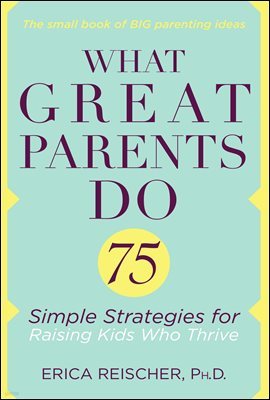 What Great Parents Do