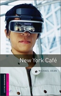 Oxford Bookworms Library 3/E Starter: New York Cafe