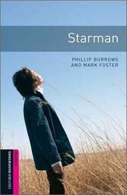 Oxford Bookworms Library Starter : Starman