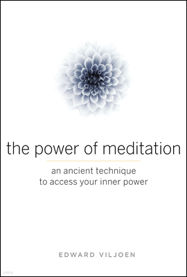 The Power of Meditation