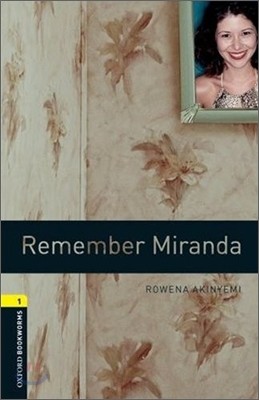 Oxford Bookworms Library: Remember Miranda: Level 1: 400-Word Vocabulary
