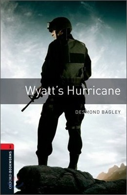 Oxford Bookworms Library 3 : Wyatt's Hurricane