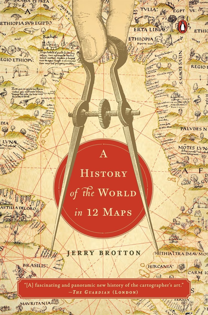 A History of the World in 12 Maps