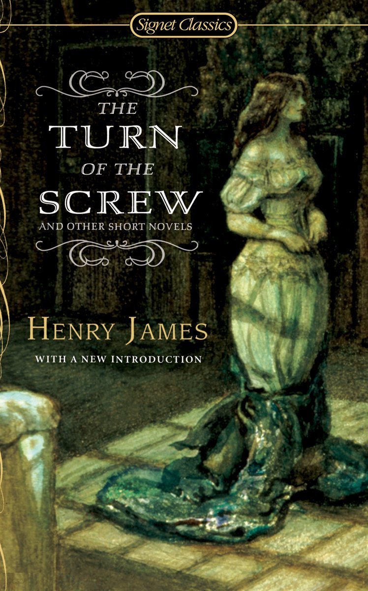 The Turn of The Screw and Other Short Novels