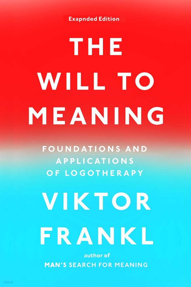 The Will to Meaning