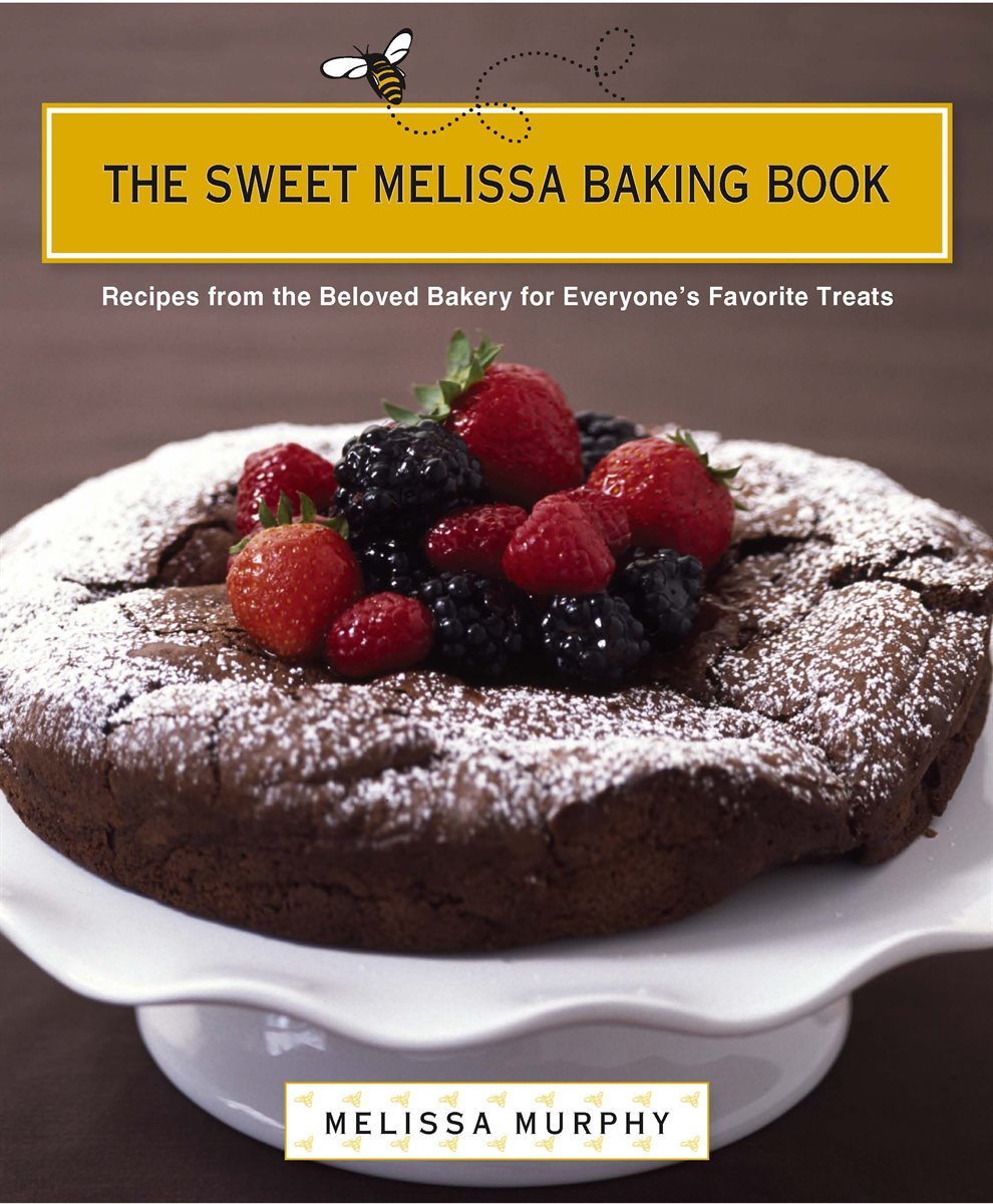 The Sweet Melissa Baking Book