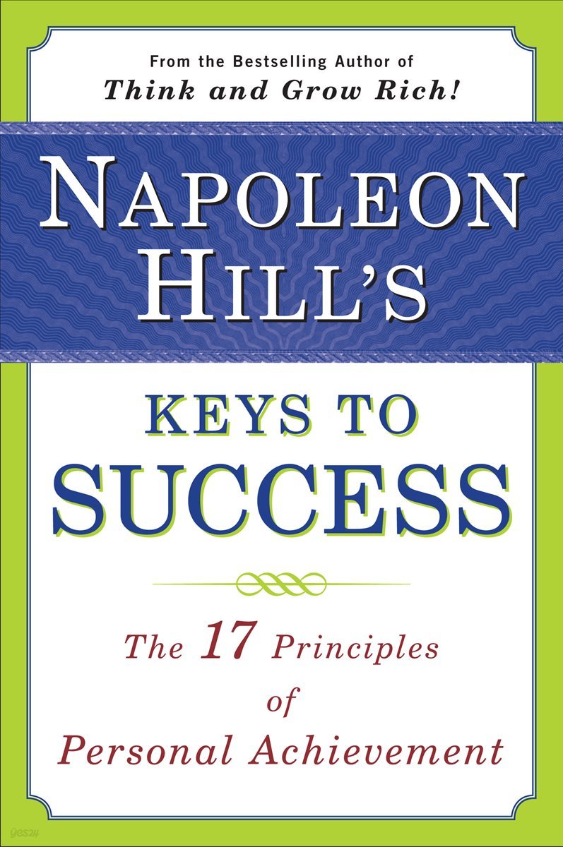 Napoleon Hill&#39;s Keys to Success