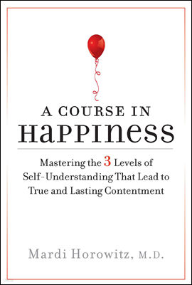 A Course in Happiness