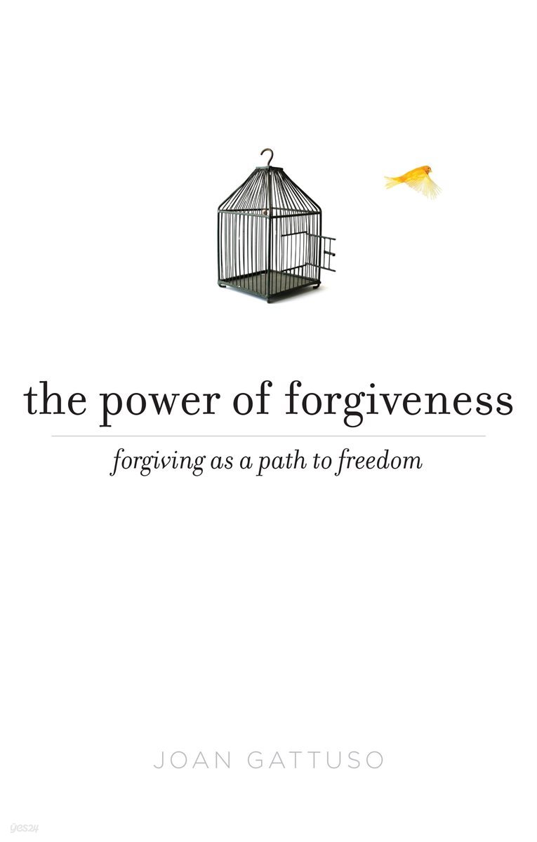 The Power of Forgiveness