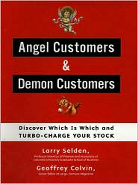 Angel Customers &amp; Demon Customers