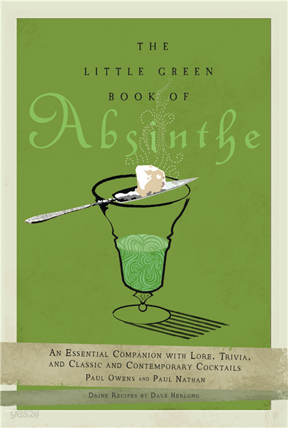 The Little Green Book of Absinthe