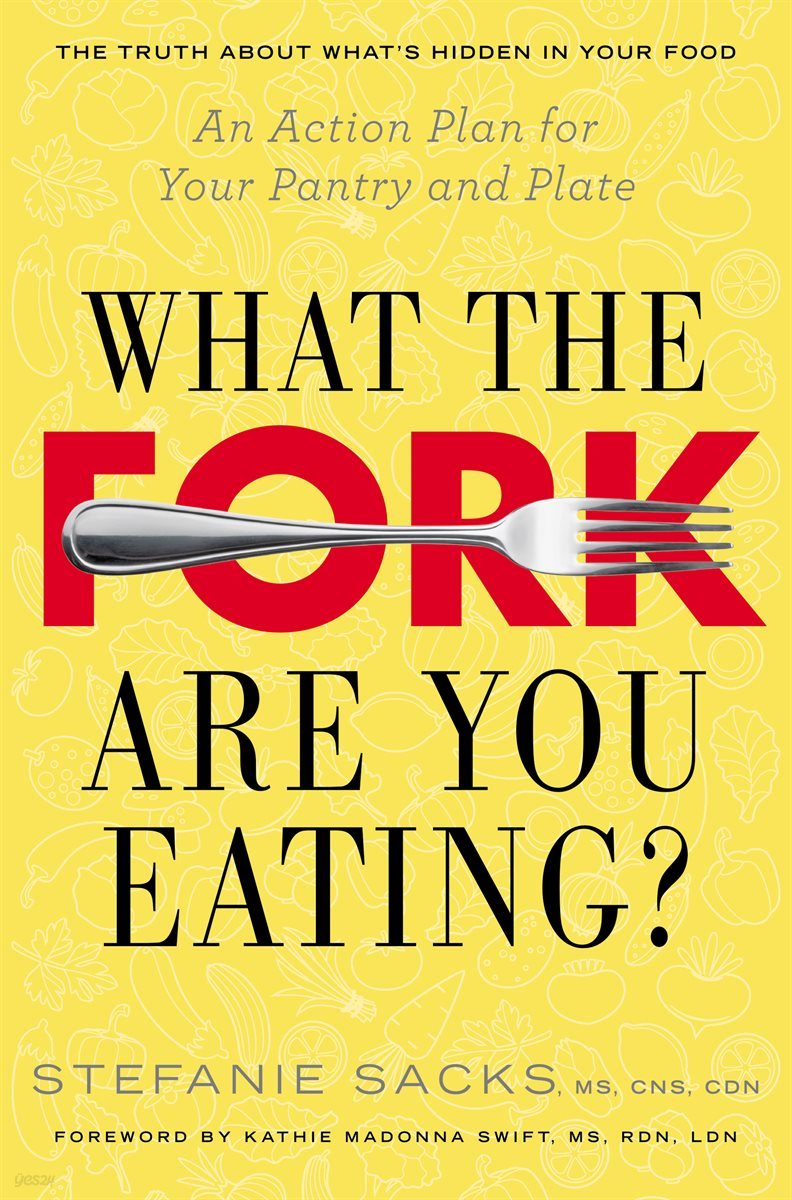 What the Fork Are You Eating?