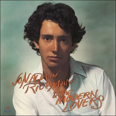 Jonathan Richman, The Modern Lovers — Jonathan Richman & The Modern Lovers 앨범 커버