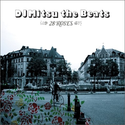 DJ Mitsu The Beats - 28Roses