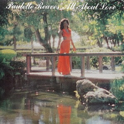 Paulette Reaves - All About Love +1 (Remastered)(Bonus Track)(CD)