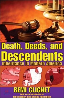 Death, Deeds, and Descendents