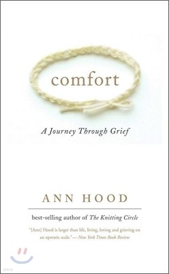 Comfort: A Journey Through Grief