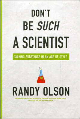 Don't Be Such a Scientist: Talking Substance in an Age of Style