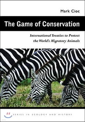 The Game of Conservation: International Treaties to Protect the World's Migratory Animals