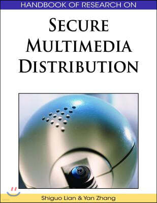 Handbook of Research on Secure Multimedia Distribution