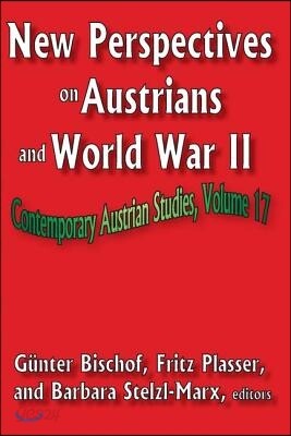 New Perspectives on Austrians and World War II