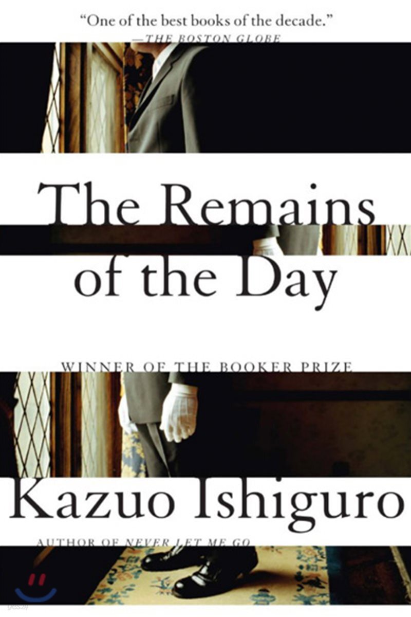 The Remains of the Day: Winner of the Nobel Prize in Literature