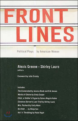 Front Lines: Political Plays by American Women