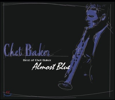 Chet Baker - Almost Blue: Best Of Chet Baker 쳇 베이커 베스트 라이브 녹음 모음집
