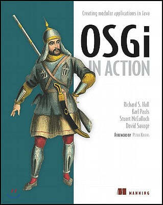 OSGI in Action: Creating Modular Applications in Java