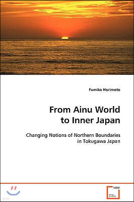 From Ainu World to Inner Japan