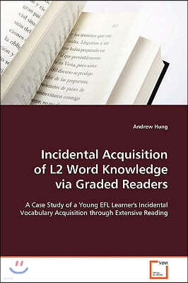 Incidental Acquisition of L2 Word Knowledge via Graded Readers