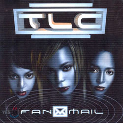 TLC - Fanmail (BMG ÷Ƽ ݷ)