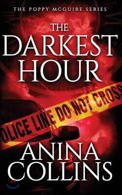 The Darkest Hour: Poppy McGuire Mysteries #4
