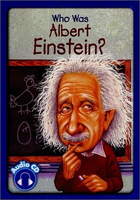 Who Was Albert Einstein? (Book+CD)