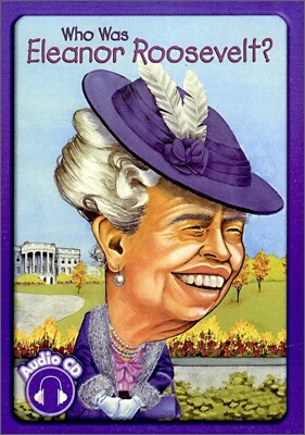 Who Was Eleanor Roosevelt? (Book+CD)