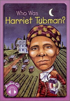 Who Was Harriet Tubman? (Book+CD)