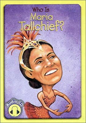 Who Is Maria Tallchief? (Book+CD)