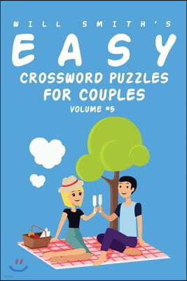 Will Smith Easy Crossword Puzzles For Couples - Volume 5