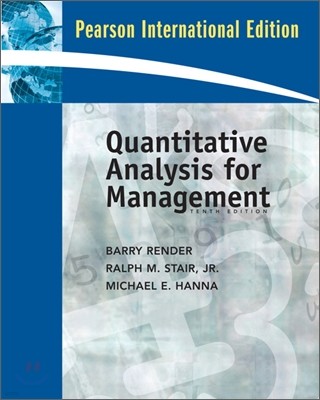 Quantitative Analysis for Management, 10/E