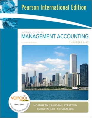 Introduction to Management Accounting, 14/E