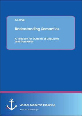 Understanding Semantics