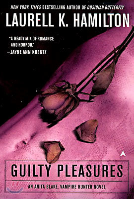 Guilty Pleasures: An Anita Blake, Vampire Hunter Novel