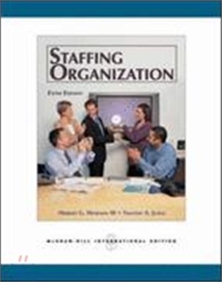 Staffing Organizations, 5/E