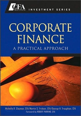 Corporate Finance : A Practical Approach