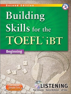 Building Skills for the TOEFL iBT Listening : Beginning, 2/E