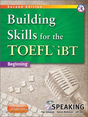 Building Skills for the TOEFL iBT Speaking : Beginning, 2/E