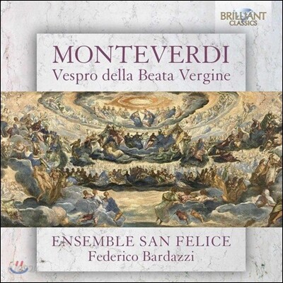 Ensemble San Felice 몬테베르디: 미사곡 '성처녀의 만과[성모 마리아의 저녁기도]' (Monteverdi: Vespro Della Beata Vergine [Vespers of 1610]) 앙상블 산펠리체