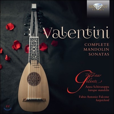 Anna Schivazappa κ ߷Ƽ:  ҳŸ 1-6  (Roberto Valentini: Complete Mandolin Sonatas Op.21) ȳ , ġī 