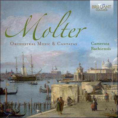 Camerata Bachiensis   :  ǰ ĭŸŸ (Johann Melchior Molter: Orchestral Music & Cantatas) ī޶Ÿ ġý,  Ű