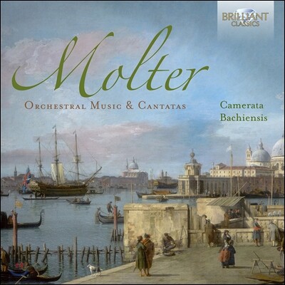Camerata Bachiensis 요한 멜히오르 몰터: 관현악 작품집과 칸타타 (Johann Melchior Molter: Orchestral Music & Cantatas) 카메라타 바치엔시스, 율리아 키르히너